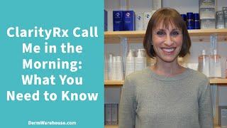 ClarityRx Call Me in the Morning: What You Need to Know