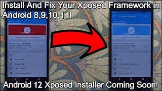 How to Quickly Install & Fix Xposed Framework In Any Android 8,9,10,11, Android 12  | 2022