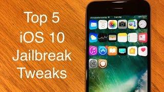 Top 5 iOS 10 - 10.2 Cydia Tweaks - April 2017