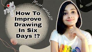 How To Learn Drawing in Six Days | NIFT ENTRANCE EXAM PREPARATION SERIES | NIFT  2021 ADMISSIONS