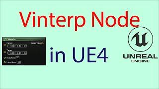 Vinterp Node || Vector Interpolation || Finterp Node || UE4 || UNREAL MAYUR