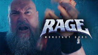 Rage - Monetary Gods (Official Video)