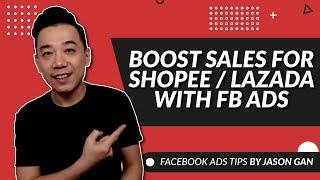 [FREE TRAINING] Boost Shopee Lazada Sales with Facebook Ads