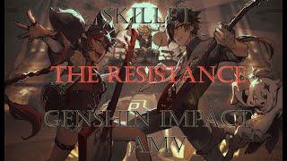 Genshin Impact AMV/GMV Skillet The Resistance