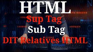 how to used sup and sub tags in HTML 12/12/20