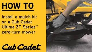 How to Install a mulch kit on an Ultima Zero Turn | Ultima Series | Cub Cadet
