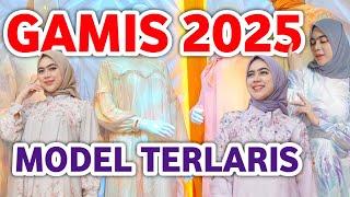 GAMIS TERBARU 2025! MODEL TERLARIS, HARGA MURAH KUALITAS MEWAH DI PASAR TANAH ABANG HARI INI