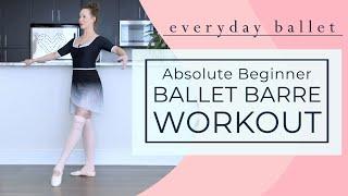 Absolute Beginner BALLET BARRE Workout for Adults & Teens