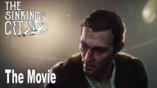 The Sinking City - The Movie All Cutscenes [HD 1080P]