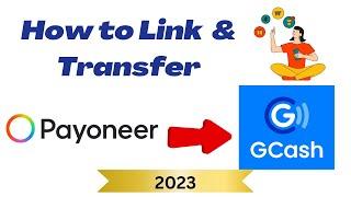 How to link & transfer money from Payoneer to Gcash 2023 | Paano magtransfer from Payoneer to Gcash