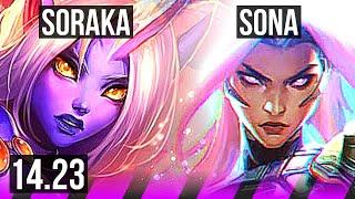 SORAKA & Tristana vs SONA & Zeri (SUP) | 0/2/23 | NA Grandmaster | 14.23