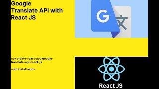 Google Translate API with React JS | Sourabh Chawla