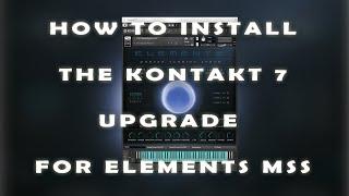 HOW TO INSTALL  THE KOTANTK 7 UPGRADE FOR  ELEMENS MSS -  The Complete Workflow