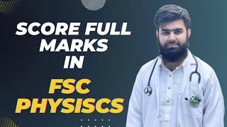 How to Score full Marks in FSC Physics Easily  @AdmissionWaleUstad