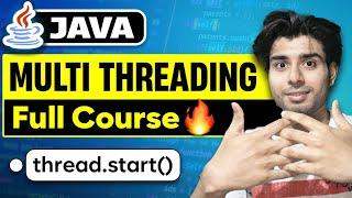 Java Concurrency & Multithreading Complete Course in 2 Hours | Zero to Hero | Interview Questions