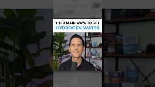 The 3 Main Ways to Get Hydrogen Water