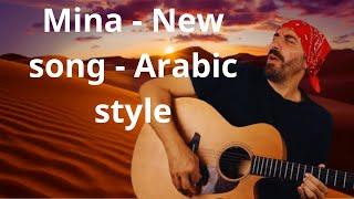 Mina - New song - Arabic dance style  Acoustic Guitar + Cretan Lyra - Antonis Simixis