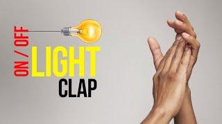 Light ON /OFF Using Clap | DIY Clap Control Light | Arduino Projects