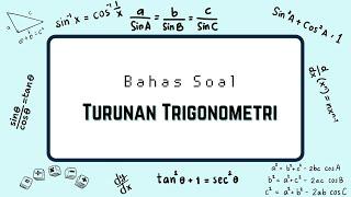 Bahas Soal Turunan Trigonometri