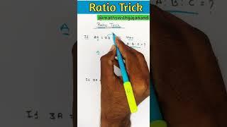 Ratio Trick || maths short Tricks || SSC CGL2021 || #ssc || Group D || #shorts || maths Masti tricks