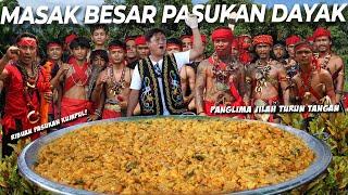 MAMPIR DI KAMPUNG DAYAK. MASAK BARENG PANGLIMA JILAH PASUKAN MERAH!