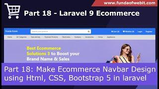 Laravel 9 Ecommerce - Part 18: Make Ecommerce Navbar Design using Html, CSS, Bootstrap 5 in laravel