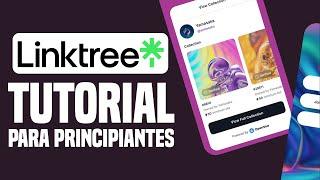 Cómo Configurar y Usar Linktree (2024) Tutorial de Linktree