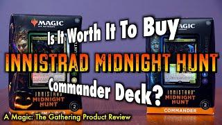 Is It Worth It To Buy An Innistrad Midnight Hunt Commander Deck? Magic The Gathering Product Review
