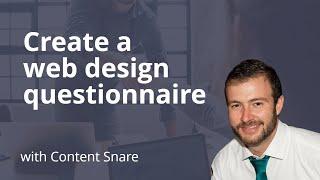 Creating a website design questionnaire with Content Snare