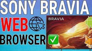 How To Browse Web / Get Web Browser on Sony Bravia TV