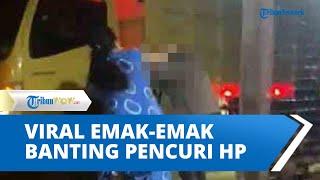 Detik-detik Aksi Heroik Emak-emak Tangkap 2 Pencuri Handphone, Pelaku sempat Dibanting Ala Smackdown