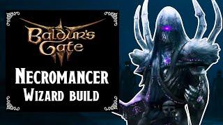 Baldur's Gate 3: Necromancer Wizard build level 1 to 12