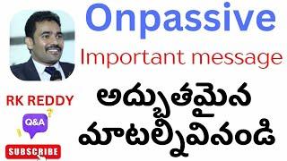 onpassive RK Reddy #rkreddy #onpassiverkreddy #rkreddyonpassive #RKREDY #rkreddyonpassivetoday