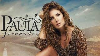 Paula Fernandes CD Completo - As Mais Tocadas Paula Fernandes 2023- Paula Fernandes As Melhores
