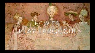 How To Play Tarocchi