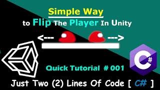 How To Flip Player In Unity 2D - SpriteRenderer [Unity Tuts] - Unity 3D
