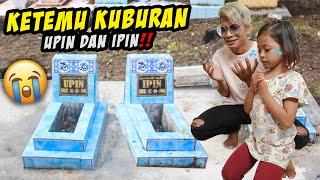 ALUNA & AMANDA NANGIS‼️ KITA MENEMUKAN KUBURAN UPIN & IPIN‼️ TERNYATA BEGINI KISAHNYA‼️