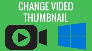 How to set the thumbnail image for a video in Windows 10 | Tag Editor Tutorial