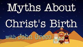 Myths About Christ's Birth - John Greco on LIFE Today Live