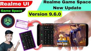 Realme Game Space New Update  // 9.6.0 version game space // @SmartTech238