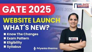GATE 2025 Official Website | Know the changes, GATE 2025 Syllabus, Eligibility | Priyanka Sharma