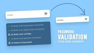 Password Validation Check in Javascript | Show Hide Password Toggle