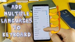 Galaxy S9 / S9+ : How to Add & Use Several Languages on Keyboard