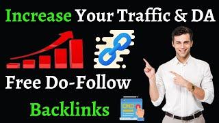 How To Get Free Do-Follow Backlinks | create high-quality dofollow backlinks [Increase Traffic]