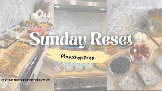 Sunday Reset - Plan.Shop.Prep Meal and Snacks as a Full Time Working Couple With Three Young Kids