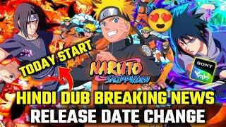 Breaking News Naruto Shippuden Season 4 Hindi Dub Release Date Change On Sony Yay!!