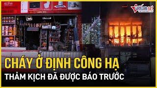 Vụ cháy 4 người tử vong ở Định Công Hạ: Thảm kịch báo trước khi hàng hóa bịt kín lối thoát nạn