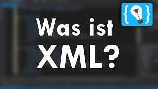 Was ist XML? Einfach und schnell erklärt!