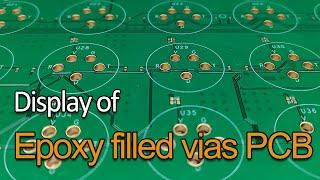 Display of epoxy filled vias PCB