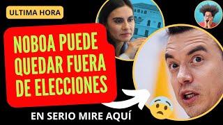 Noboa quedaría fuera de la contienda electoral por violencia política de género